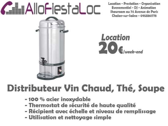 Location distributeur vin chaud - thé - soupe - 20 litres